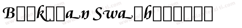 Booksman Swash字体转换